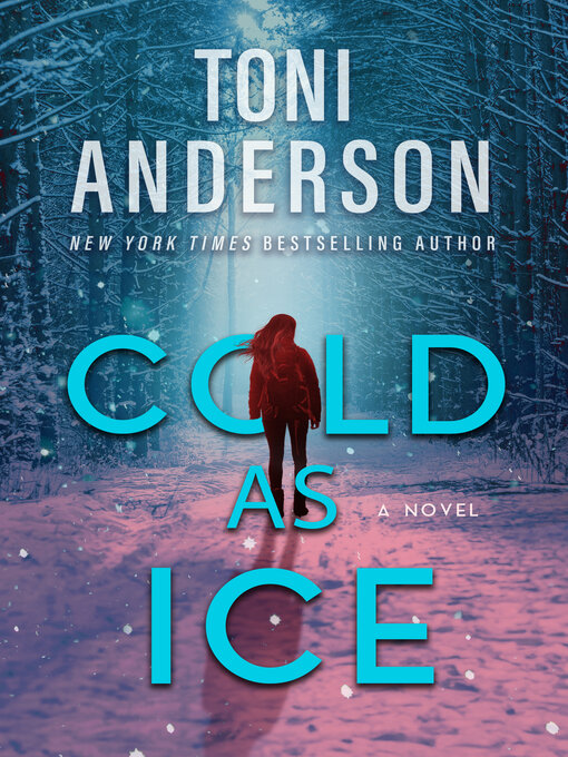Title details for Cold as Ice by Toni Anderson - Available